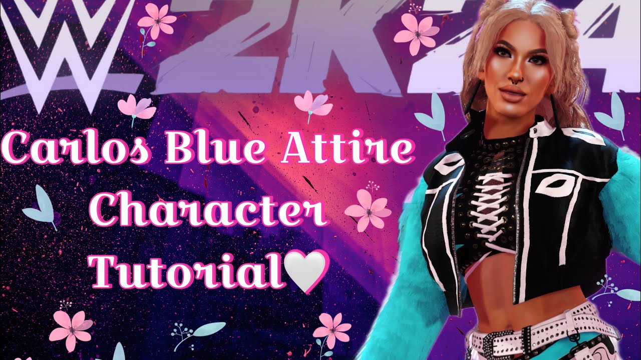 🦋✨WWE 2K24| (Requested)Carlos Blue Attire Character Creation Tutorial ✨🦋