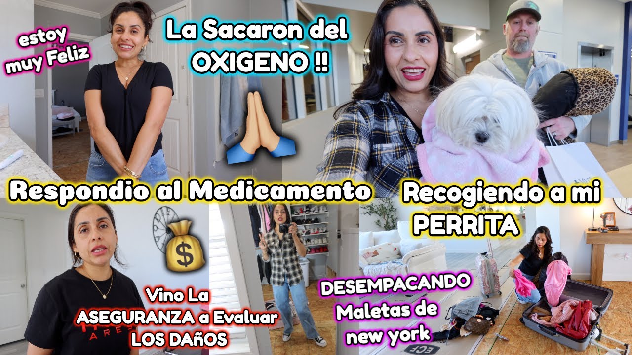 Recogiendo a Mi Perrita del HOSPITAL🙏🏼🏥 Vino La ASEGURANZA a Evaluar Los DAñOS🏚️🪚 Desempacando🧳🗽