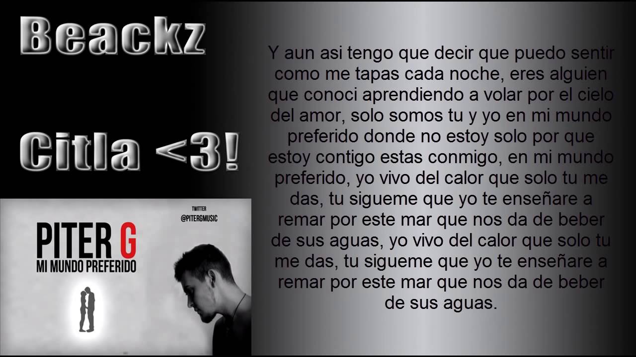 Piter G   Mi Mundo Preferido (karaoke)