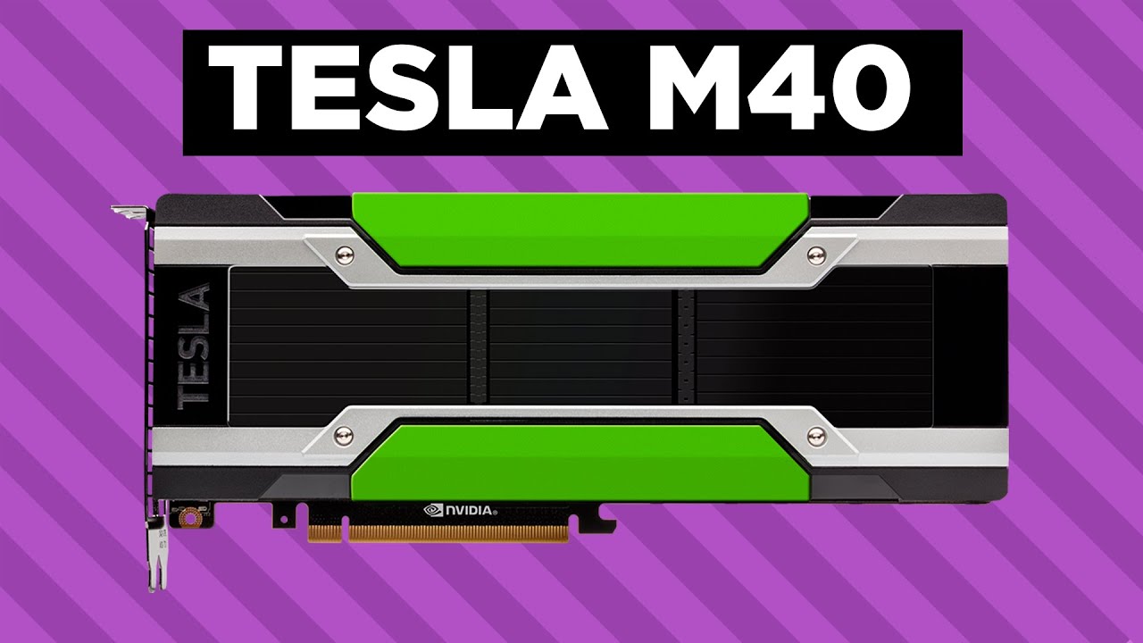Видеокарта Nvidia Tesla M40 — Обзор и тест в играх. Практически аналог GTX 1070