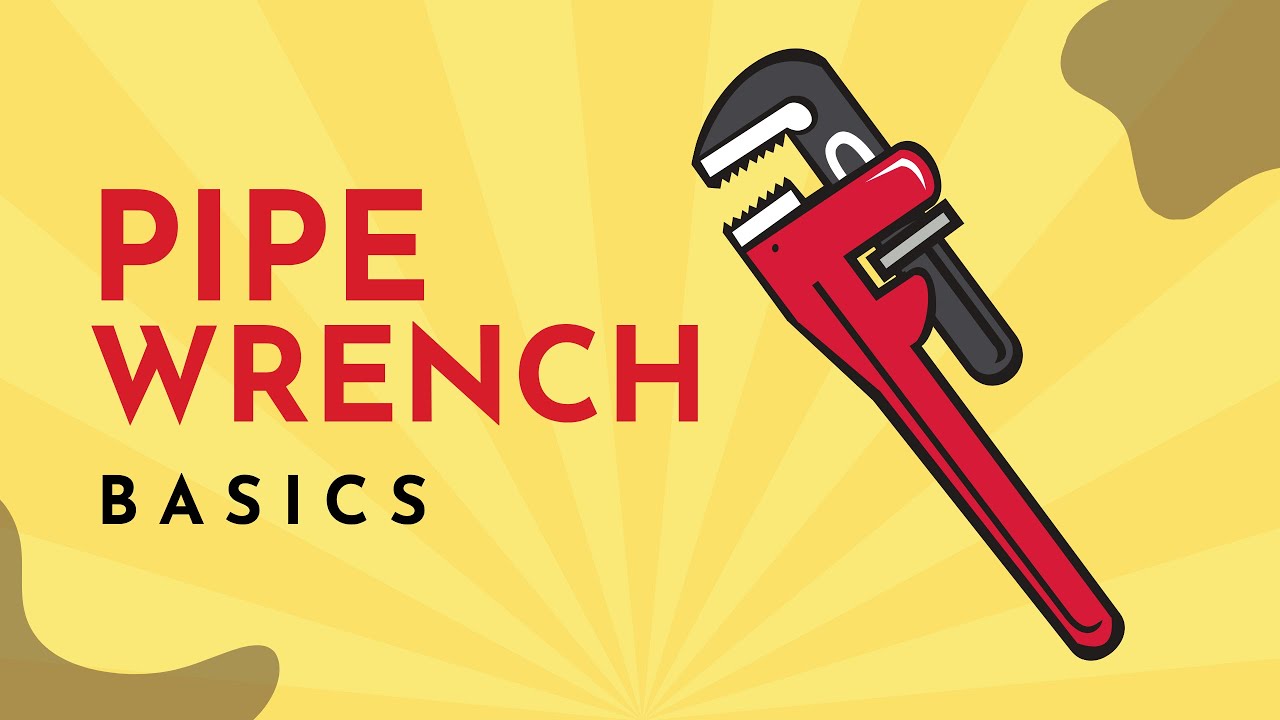 What Is a Pipe Wrench 🔩 | Pipe Wrench Basics for Every DIYer