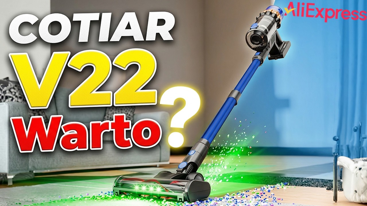 Odkurzacz z Aliexpress za 270 PLN | COTIAR V22