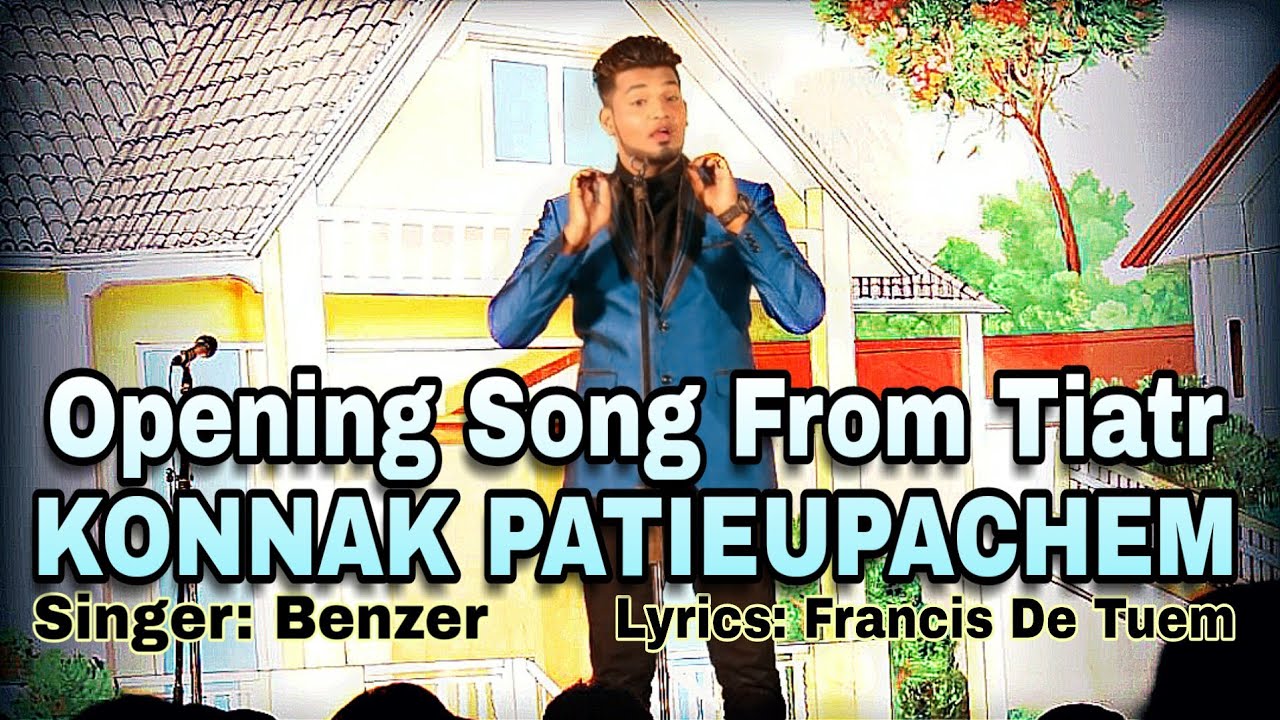 Opening Song of Tiatr KONNAK PATIEUPACHEM - Singer: Benzer & Lyrics: Francis De Tuem
