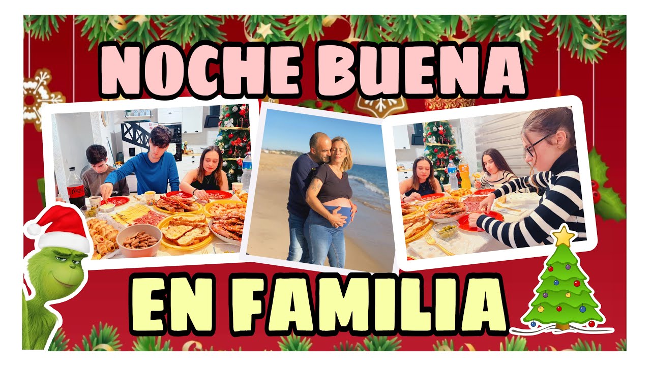 NOCHE BUENA EN FAMILIA 🎄