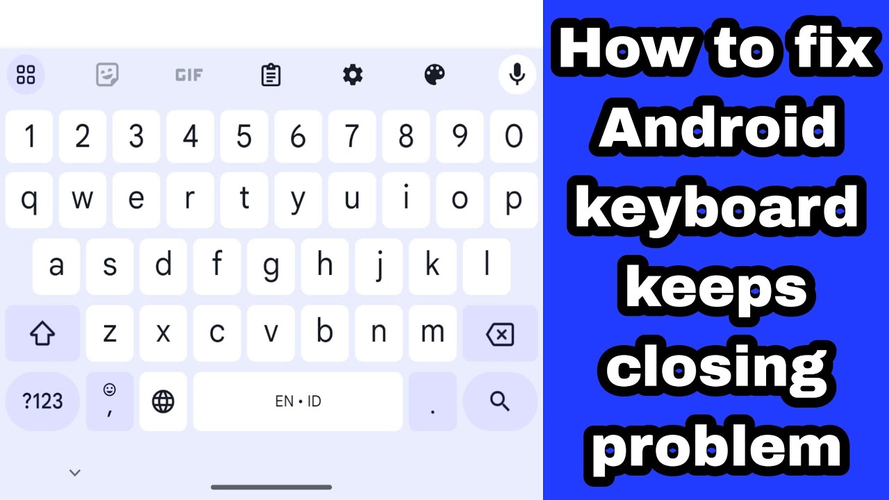 How to fix Android keyboard keeps closing problem 2025 | keyboard keeps disappearing problem