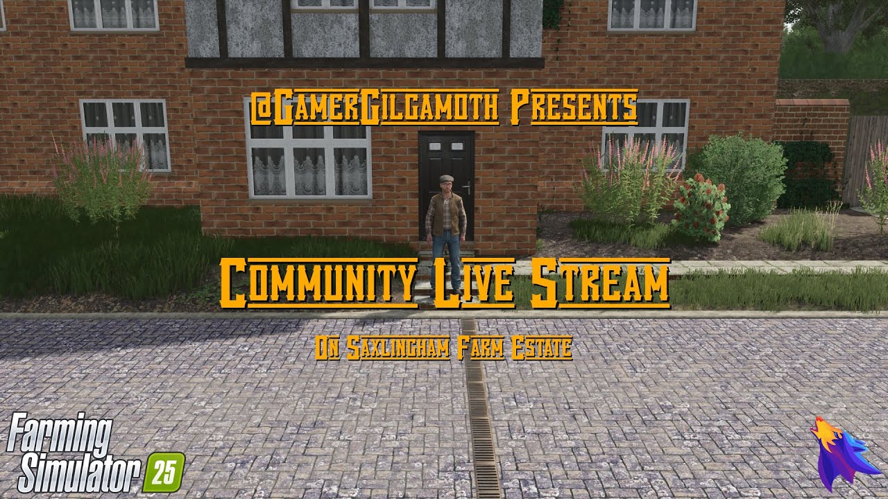 🚜 FS25 Community Live Stream - 🇬🇧 Saxlingham 🇬🇧