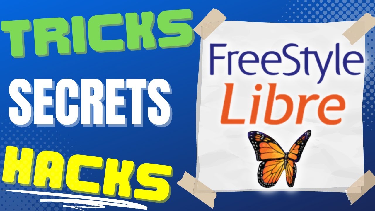 5 трюков, секретов и лайфхаков для совершенно новых Freestyle Libre 3 и Libre 2 CGM!