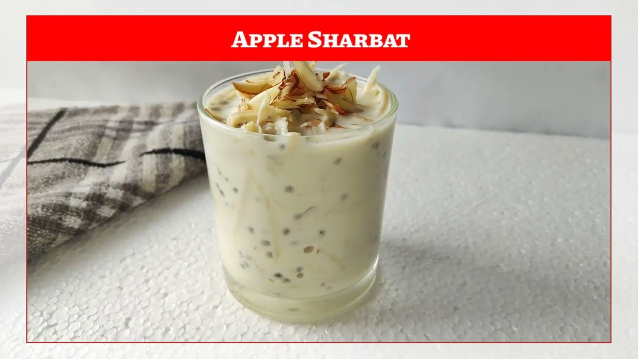 Apple Sharbat | Apple Dessert | Try this healthy Apple Dessert for this summer | Summer Drink