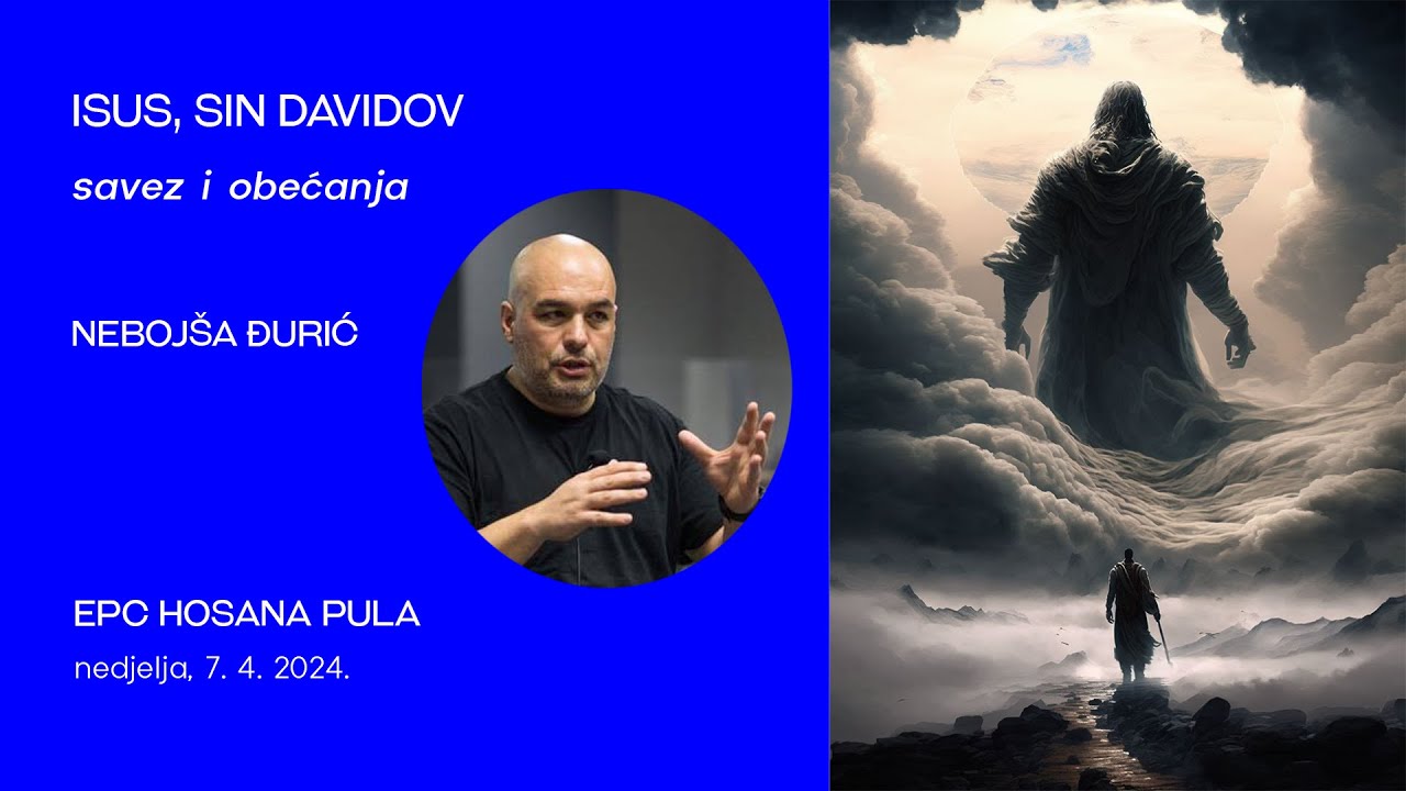 Isus, Sin Davidov - savez i obećanja (Nebojša Đurić)