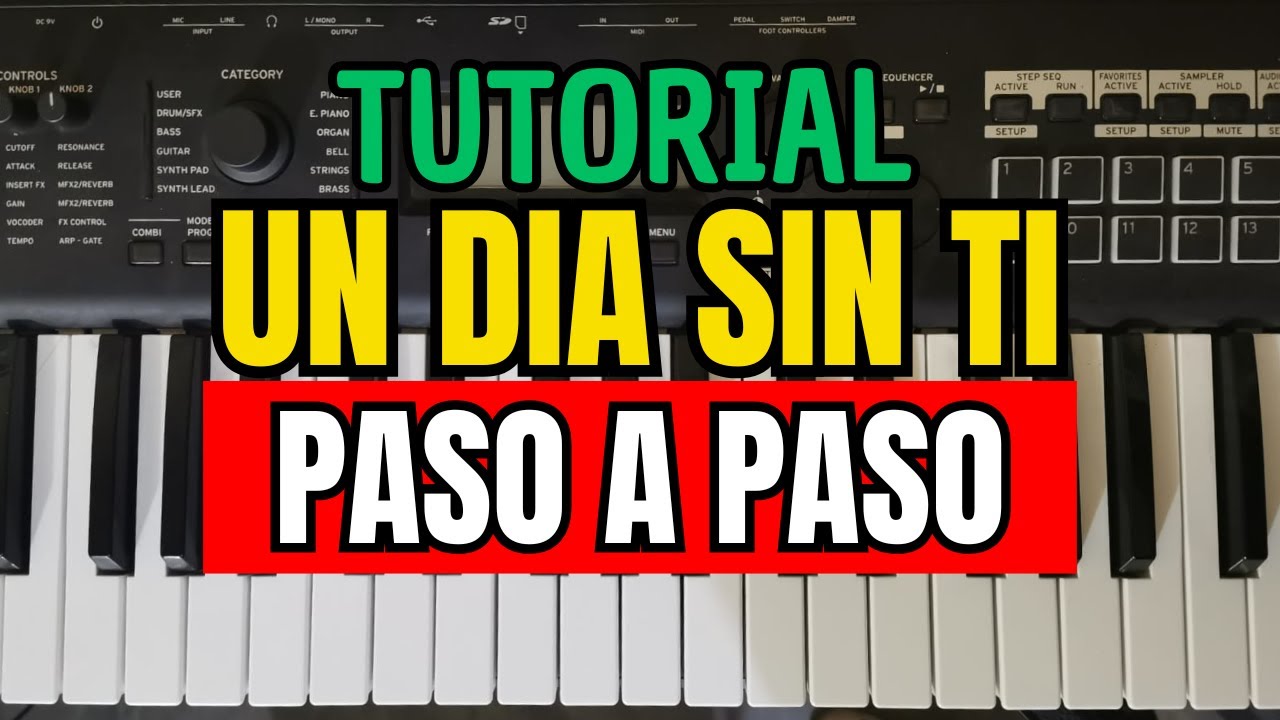 Un día sin ti Teclado Tutorial | Cumbia Grupera Romántica