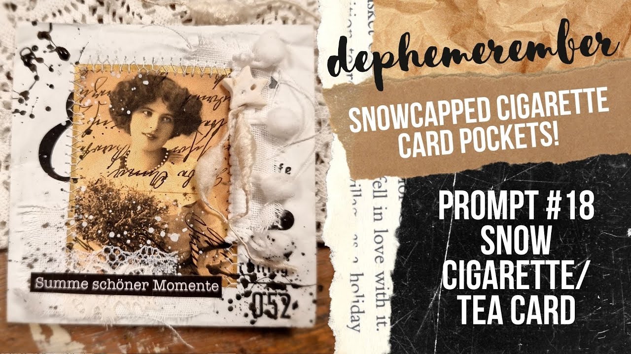 SNOWCAPPED CIGARETTE CARD POCKETS! DEPHEMEREMBER #18 [junk journal ephemera collab @49dragonflies]