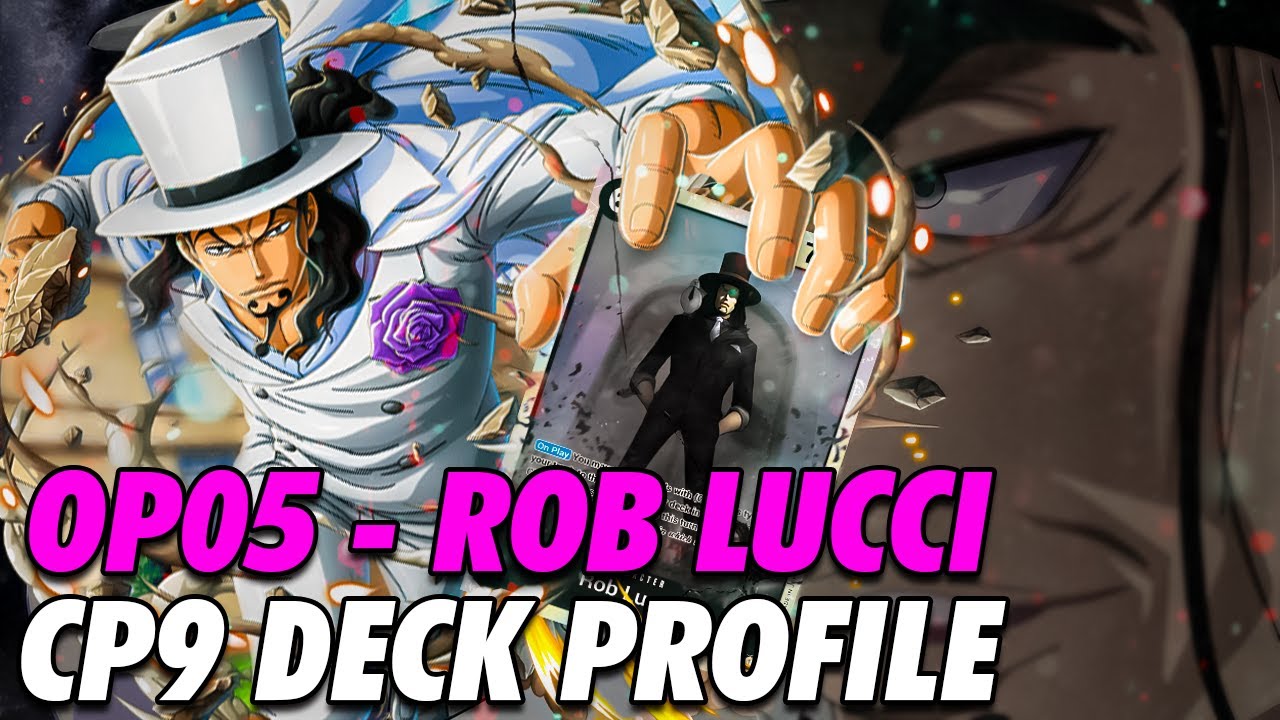 Rob Lucci CP9 OP05 Deck Profile - One Piece TCG