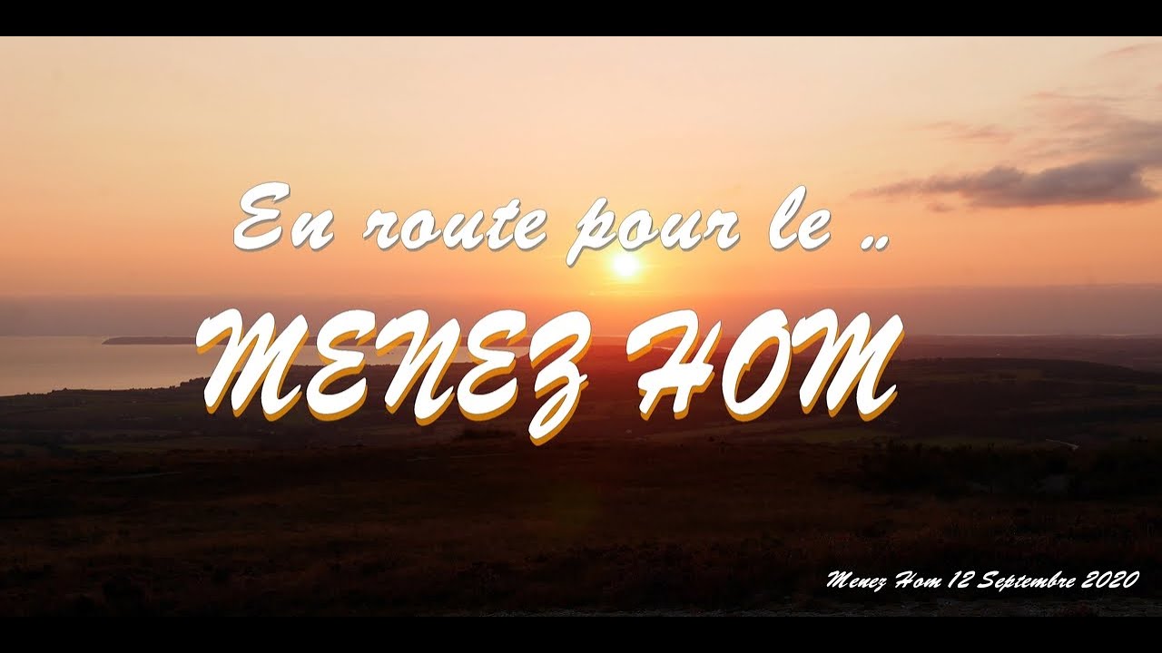 En Route Pour le Ménez Hom