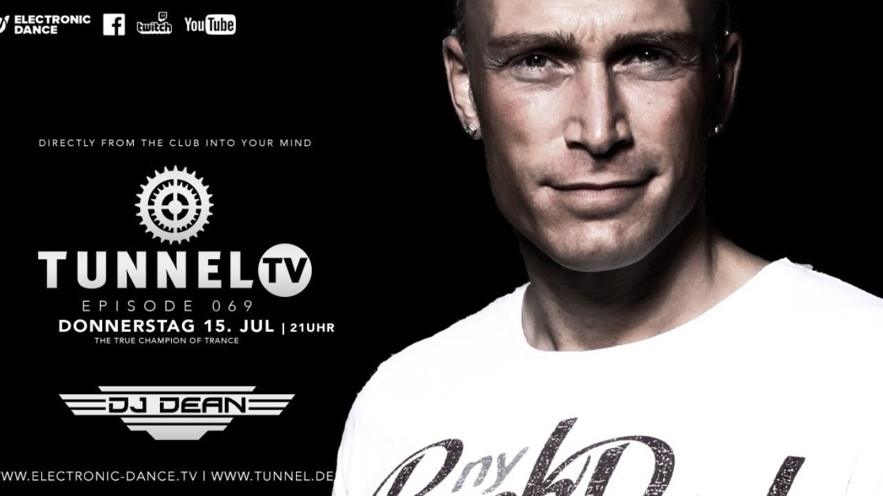 Tunnel TV ep069 - DJ DEAN (Tunnel Club / Hamburg) | DJ Networx, Tunnel Trance Force