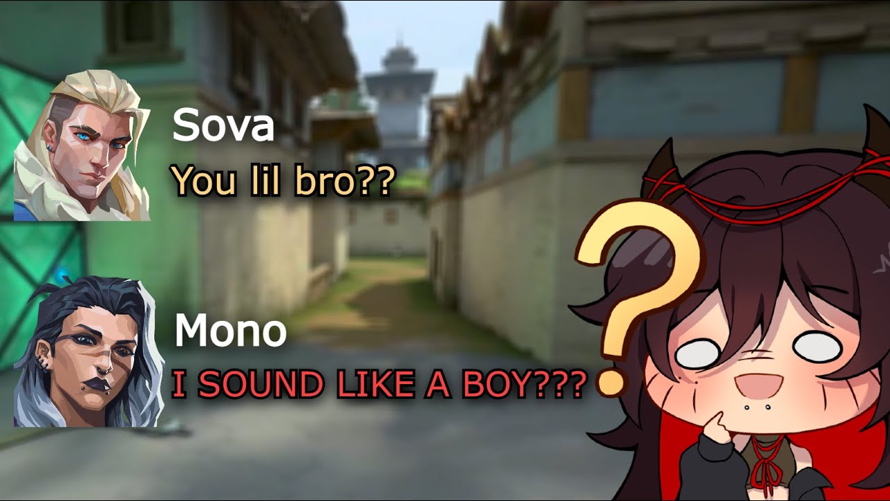 the valorant female experience but i sound like a boy (????)