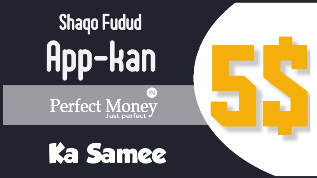 5$ &bull; Ka Samee &bull; Coffey App &bull; Perfect Money