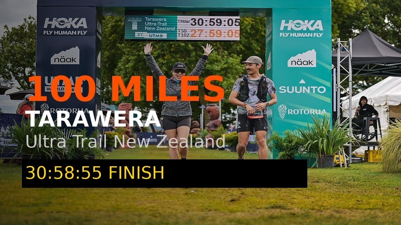 Tarawera Ultra-Trail New Zealand by UTMB 100 Miles | 30:58:55 Finish