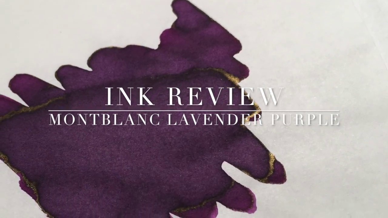 Ink Review: Montblanc - Lavender Purple