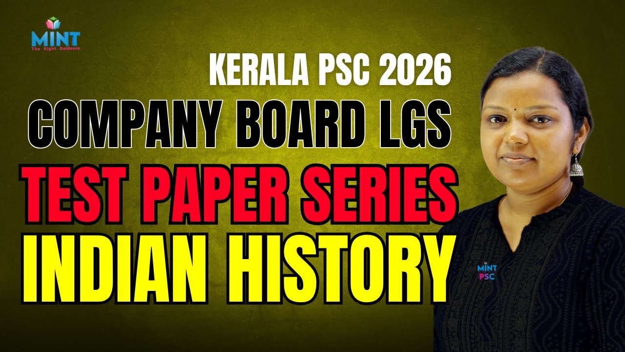 Kerala PSC 2026 | Company Board LGS | Test Paper Series | Indian History - By Arya