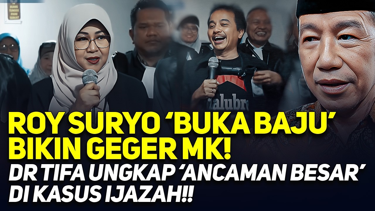ROY SURYO 'BUKA BAJU' BIKIN GEGER MK! DR TIFA UNGKAP 'ANCAMAN BESAR' DI KASUS IJAZAH!!