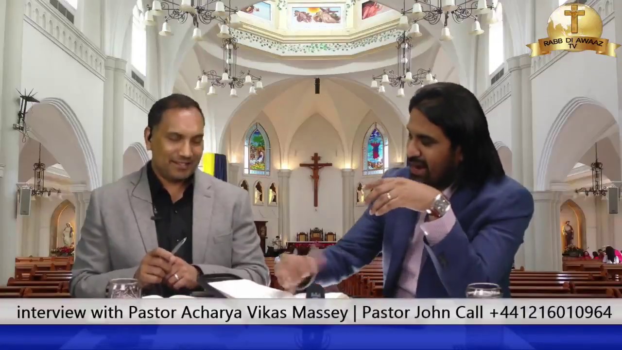 Pastor Acharya Vikas Massey Interview on Rabb Di Awaaz TV | Pastor John Masih | Christian Interview