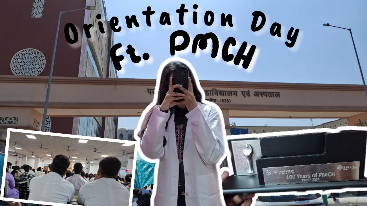 First Day at PATNA MEDICAL COLLEGE 📸 | Orientation Day Program✨