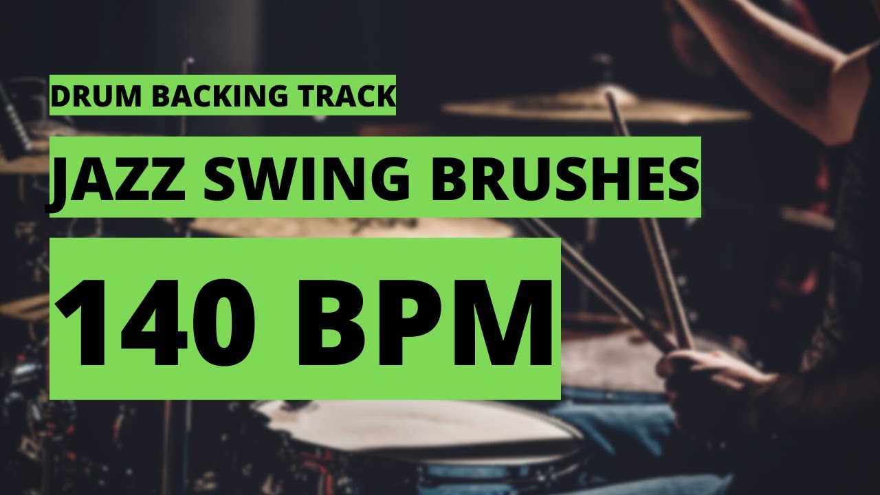 Jazz Swing Brushes Backing Track | Drum Metronome | 140 BPM