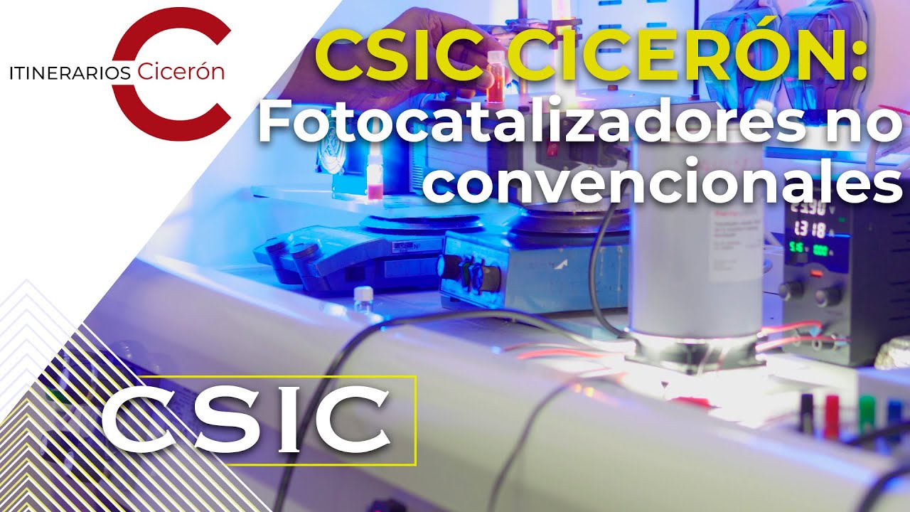 CSIC Cicerón 18.3 Fotocatalizadores no convencionales. Berta Gómez-Lor y Javier Prieto