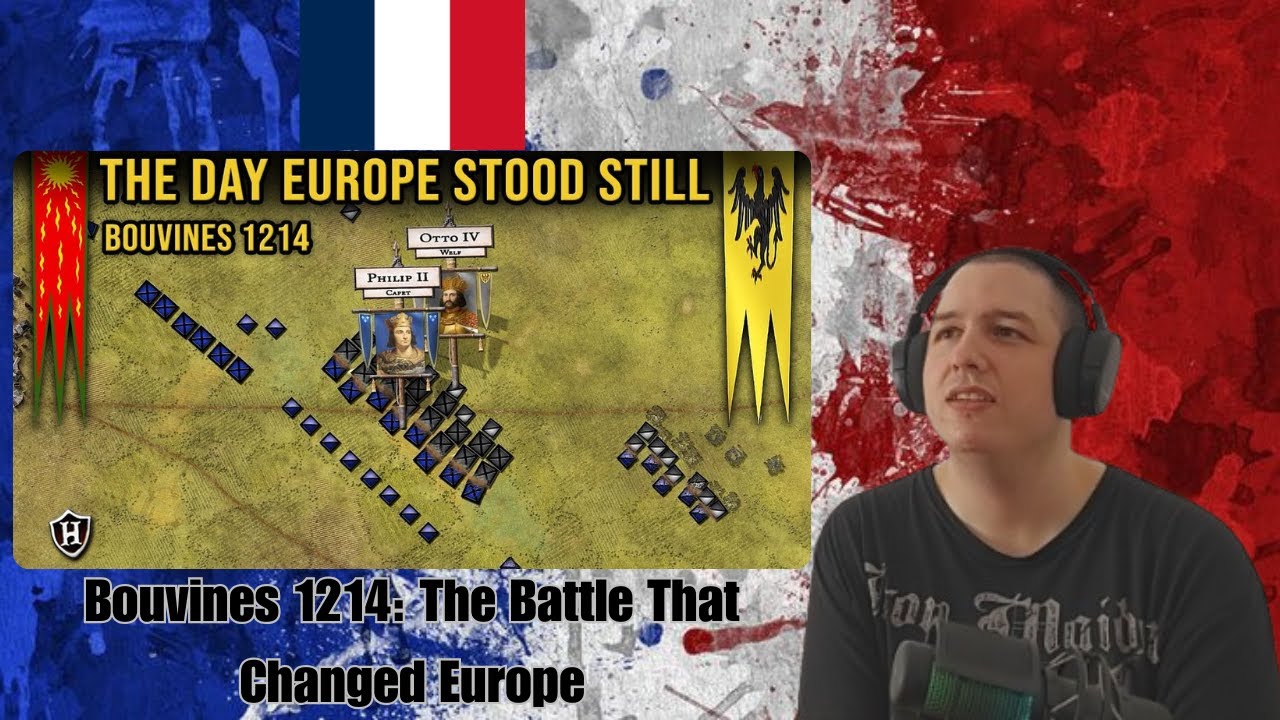 Frenchman Reacts To Bouvines 1214: The Battle That Changed Europe - HistoryMarche