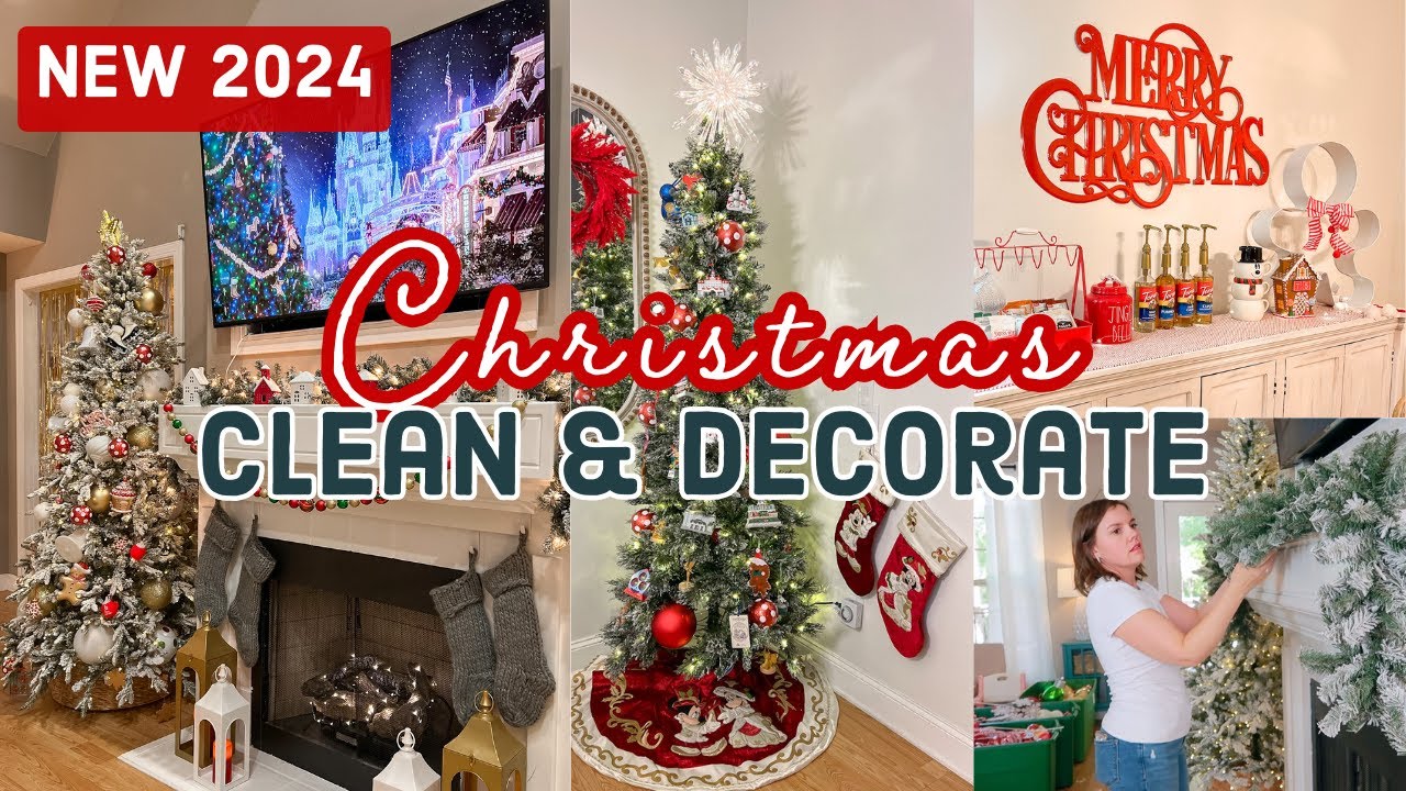 NEW 2024 Ultimate Christmas Clean and Decorate With Me
