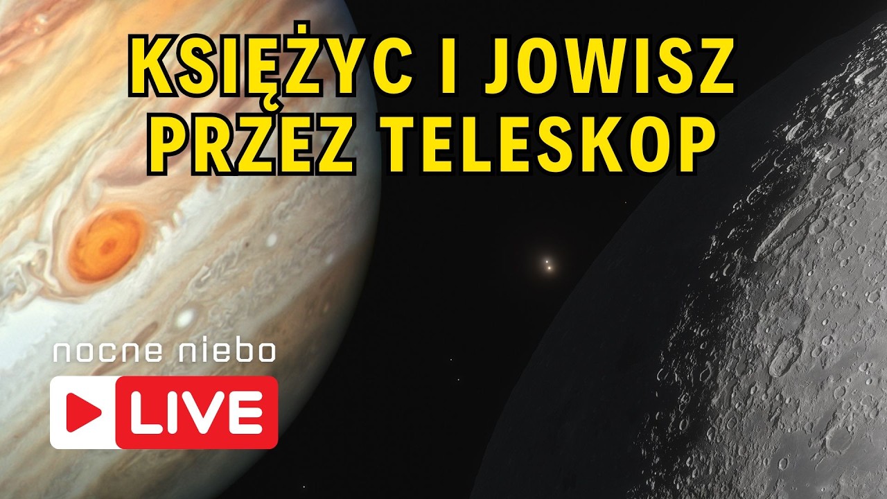 Oglądamy plamę na Jowiszu i Księżyc przez teleskop. Zakrycie Kappa Geminorum - Nocne Niebo Live