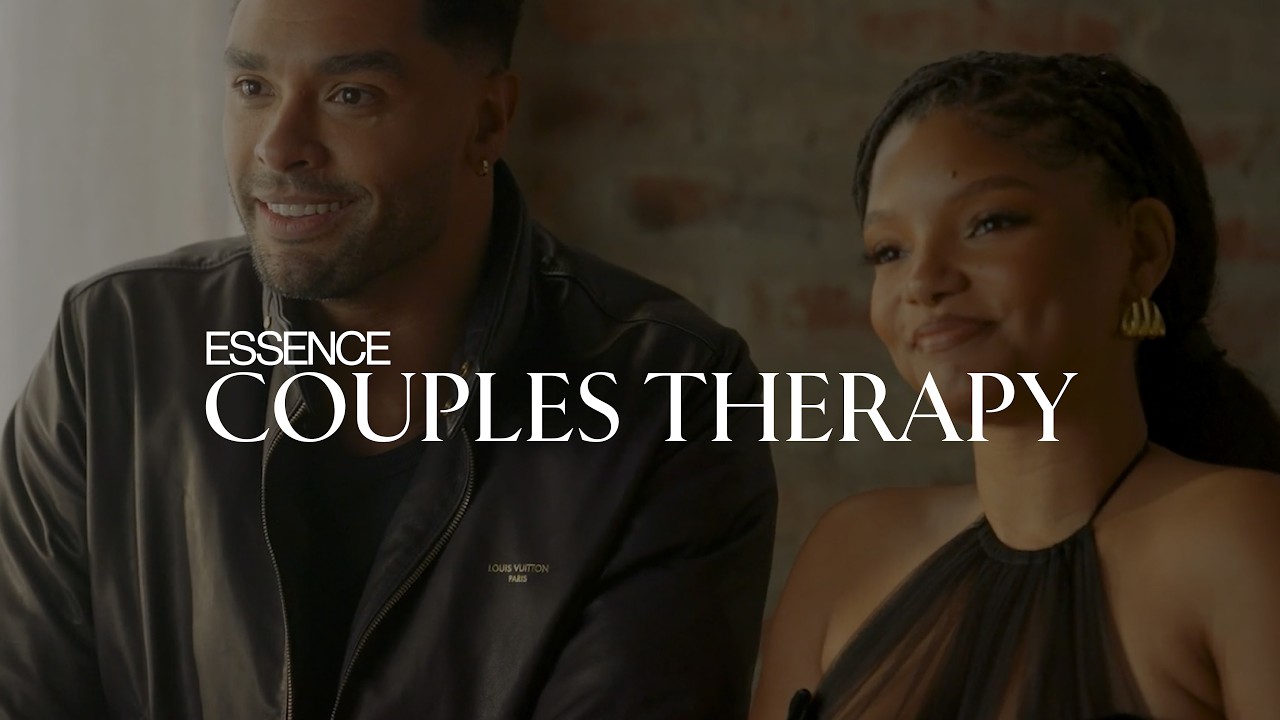 Halle Bailey & Reg&eacute;-Jean Page Get Real About Love | Couples Therapy | Of The ESSENCE