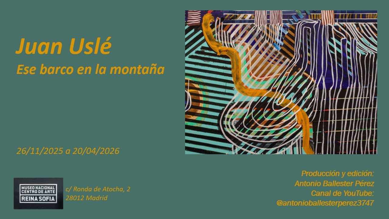 Juan Uslé. Ese barco en la montaña. Museo Nacional Reina Sofia