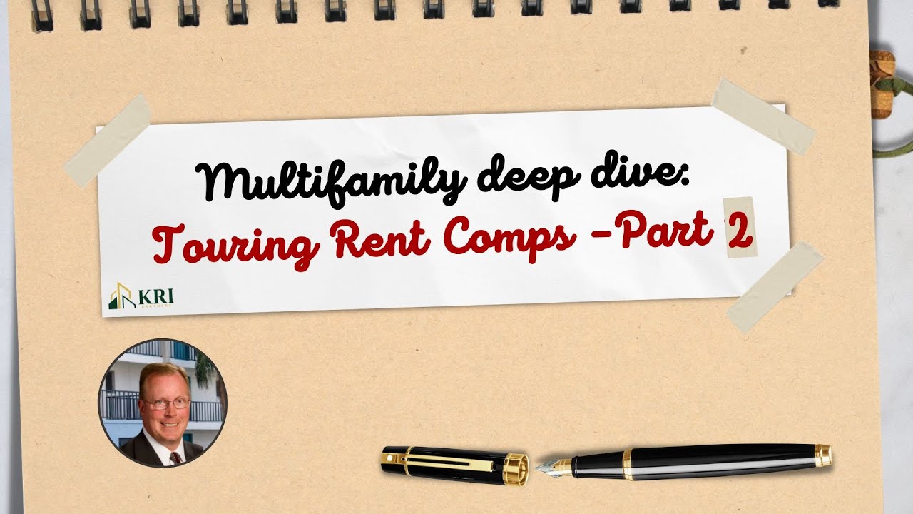 Multifamily Investor Deep Dive When You are Touring Rent Comps - Part 2