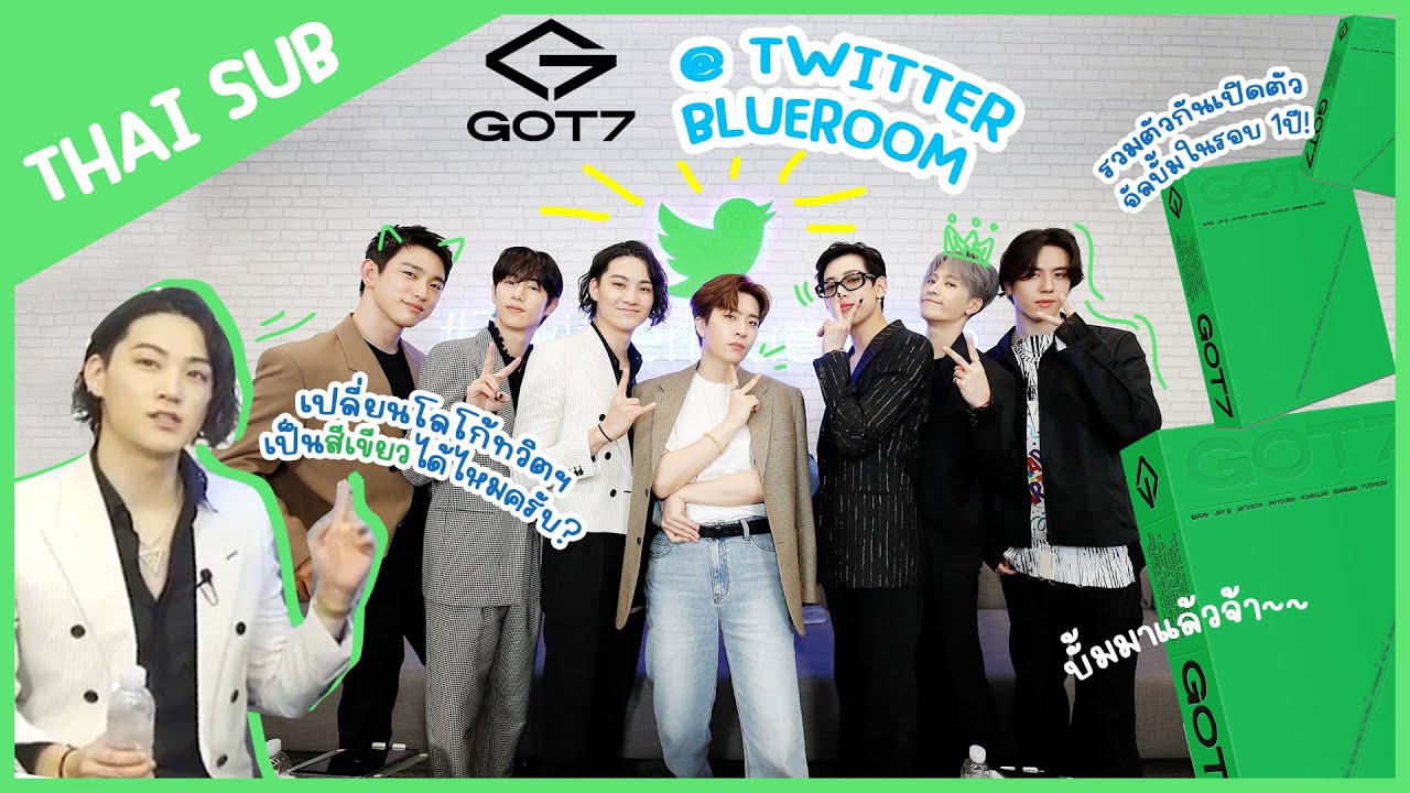 [ไทยซับ] 220523 #GOT7 @ Twitter Blueroom LIVE Q&A
