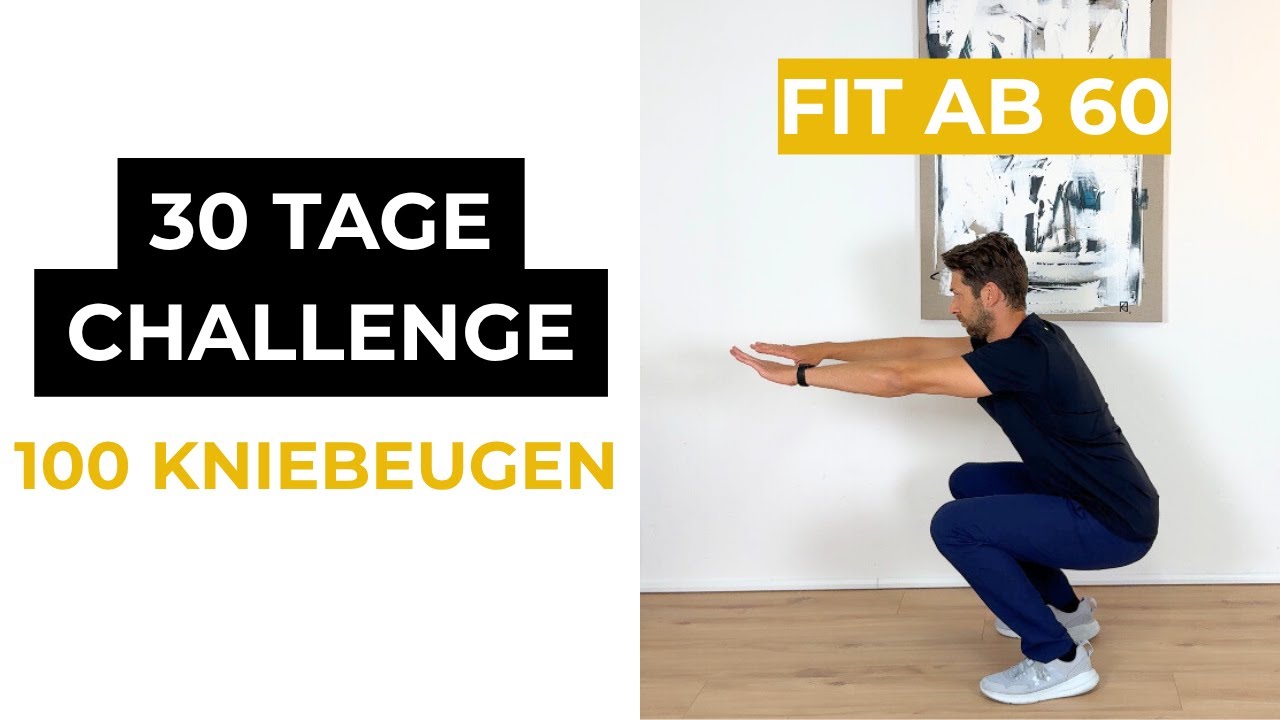100 Kniebeugen schaffen! 30 Tage Challenge ab 60 - Gemeinsam stärker! 