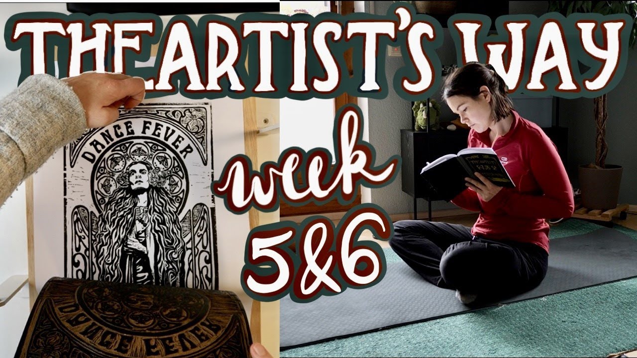 The Artist's Way Vlog Week 5 & 6