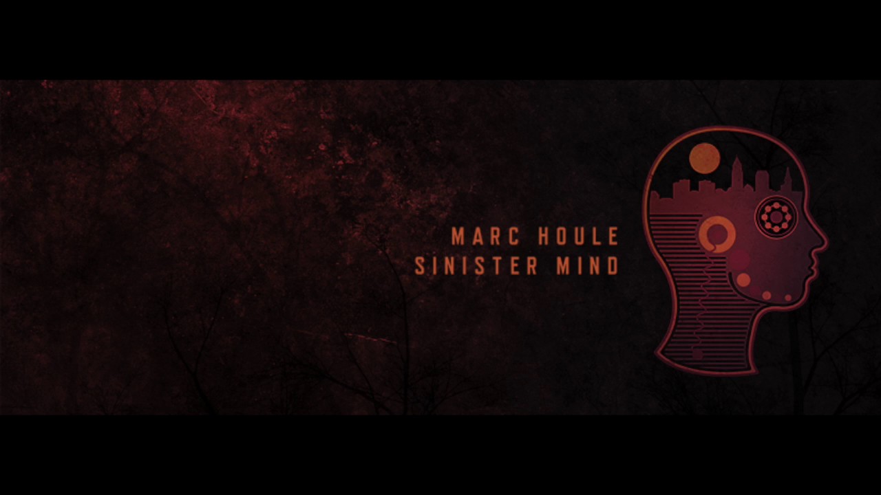 Marc Houle - Sinister Mind