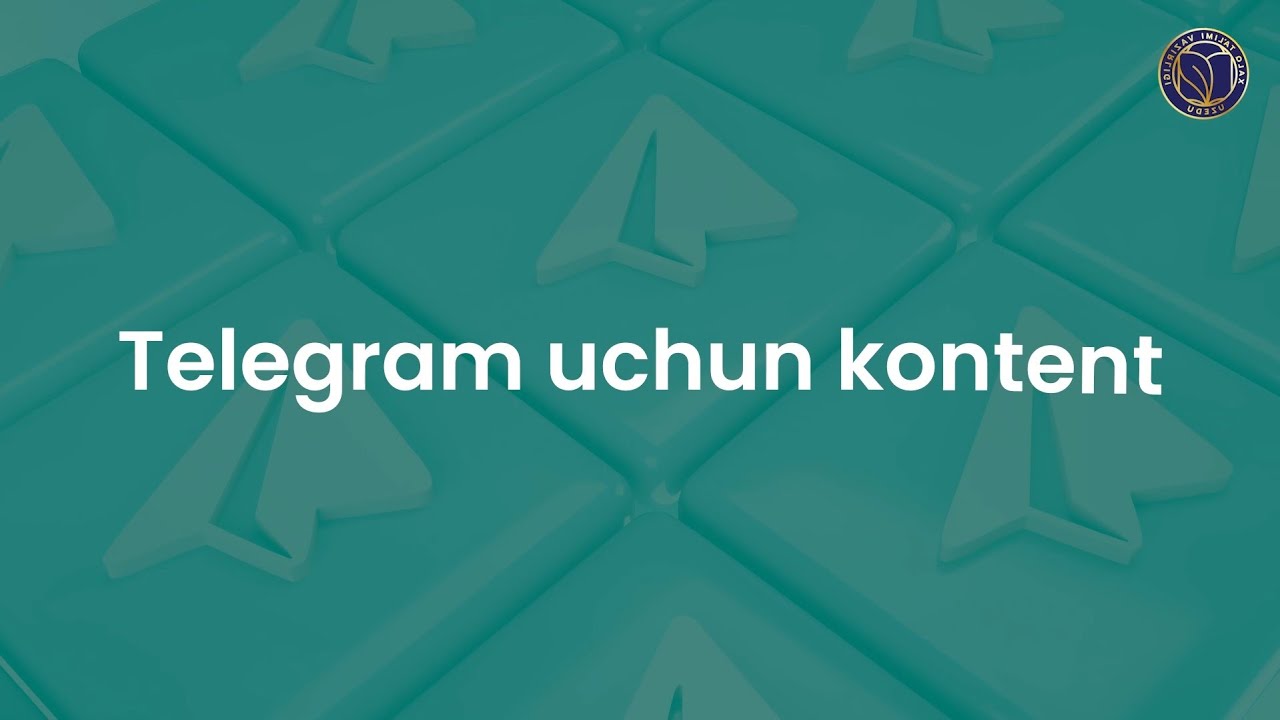 SMM. 12- dars. Telegram uchun kontent