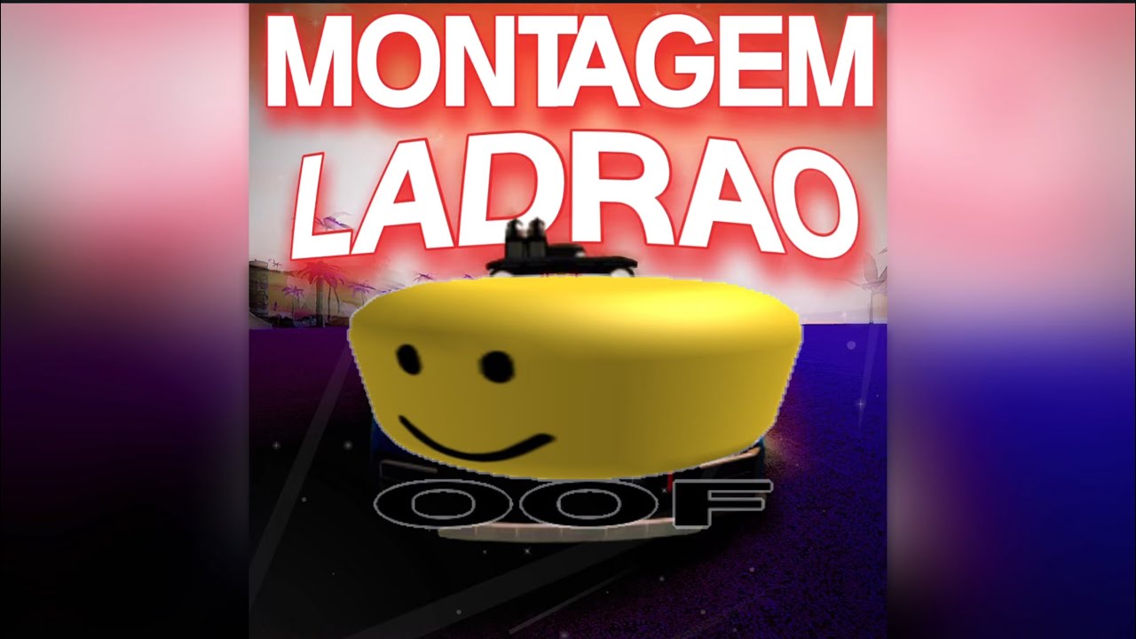 MONTAGEM LADRAO (Slowed) - But it's OOF