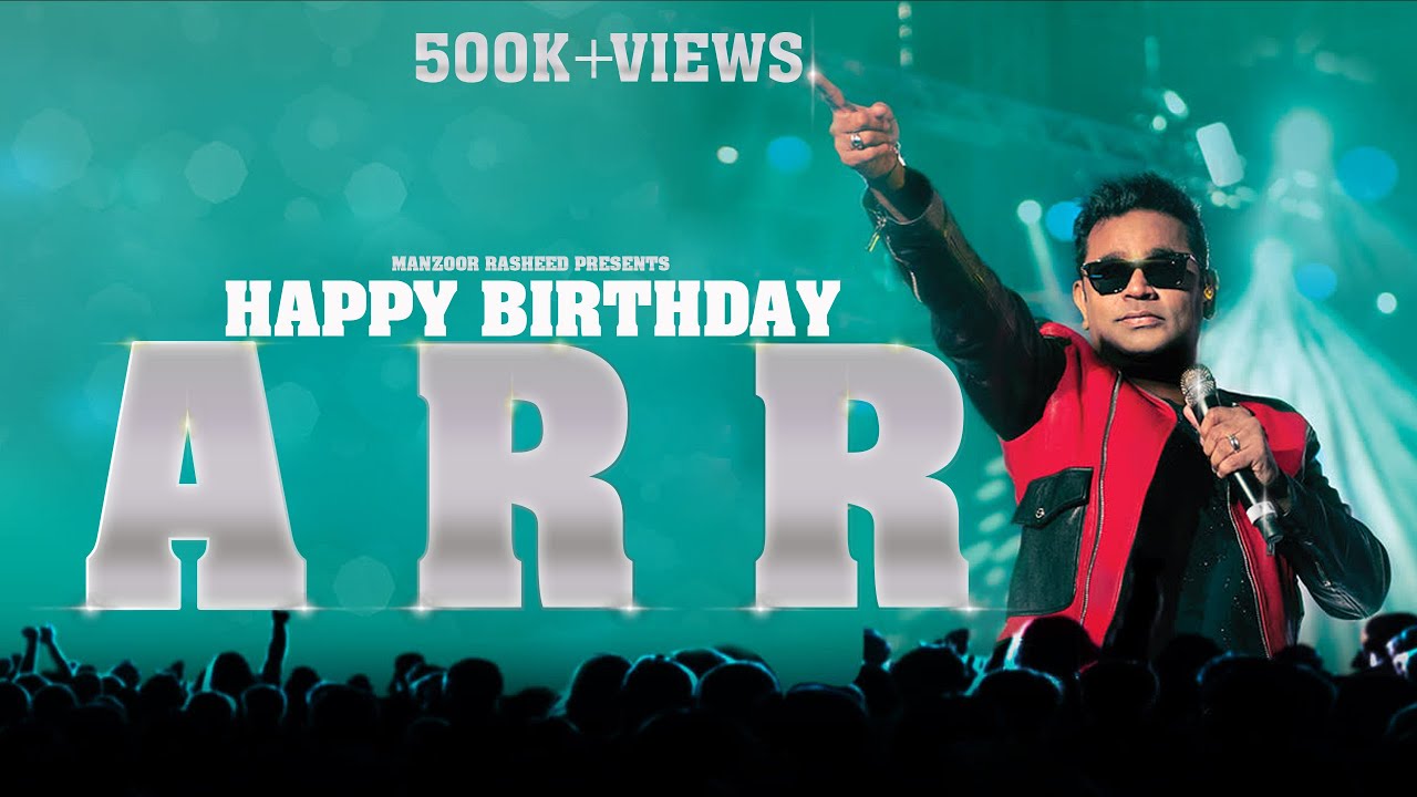 A R Rahman Birthday Mashup-2020 | A Tribute to A R Rahman | Jan 6 | Manzoor Rasheed