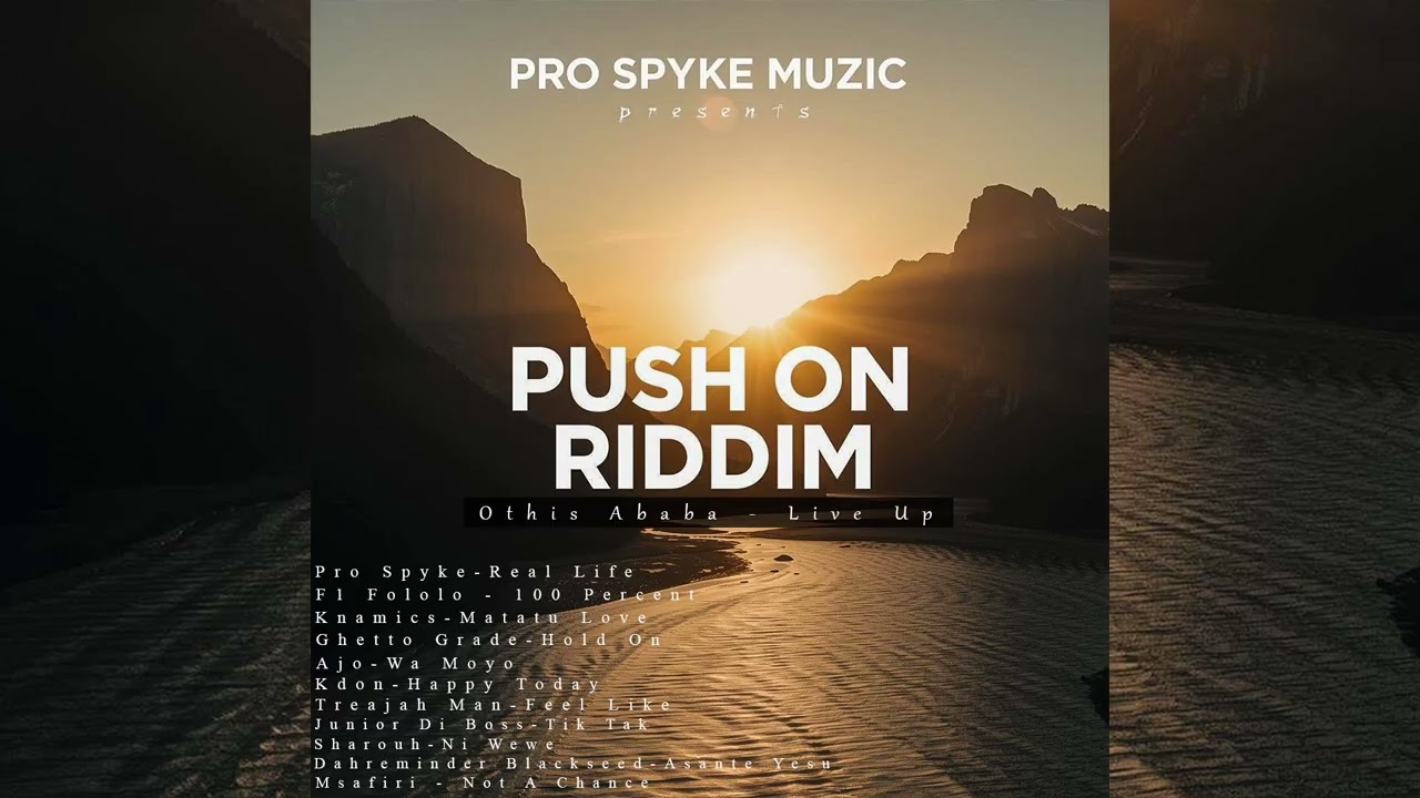 Odhis Ababa - Live Up (PUSH ON RIDDIM)