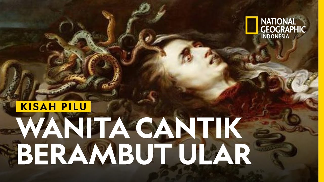 Kisah Pilu Medusa, Wanita Cantik Dikutuk Menjadi Berambut Ular