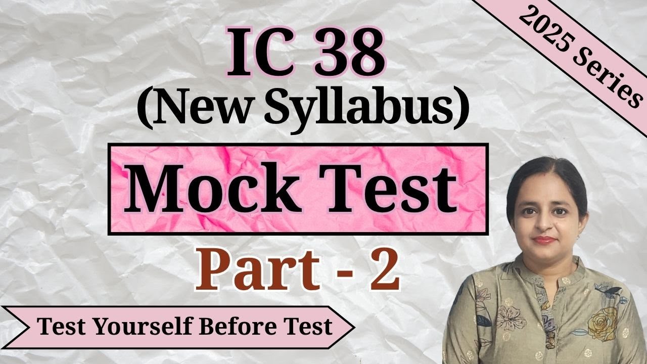 IC 38 New Syllabus | Mock Test Series 2025 - 26 | Part - 2 |Insurance Agent Exam| Er. Aman Thakur
