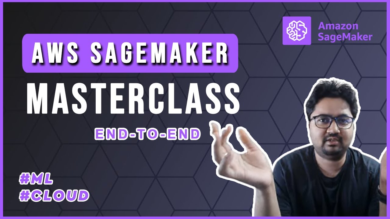🔴 #1 - Machine Learning on Cloud - SageMaker | Masterclass