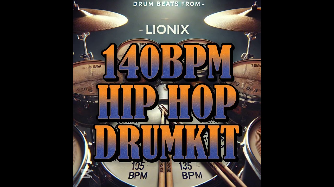 140BPM.Hip Hop Drum kit.NEW.2025