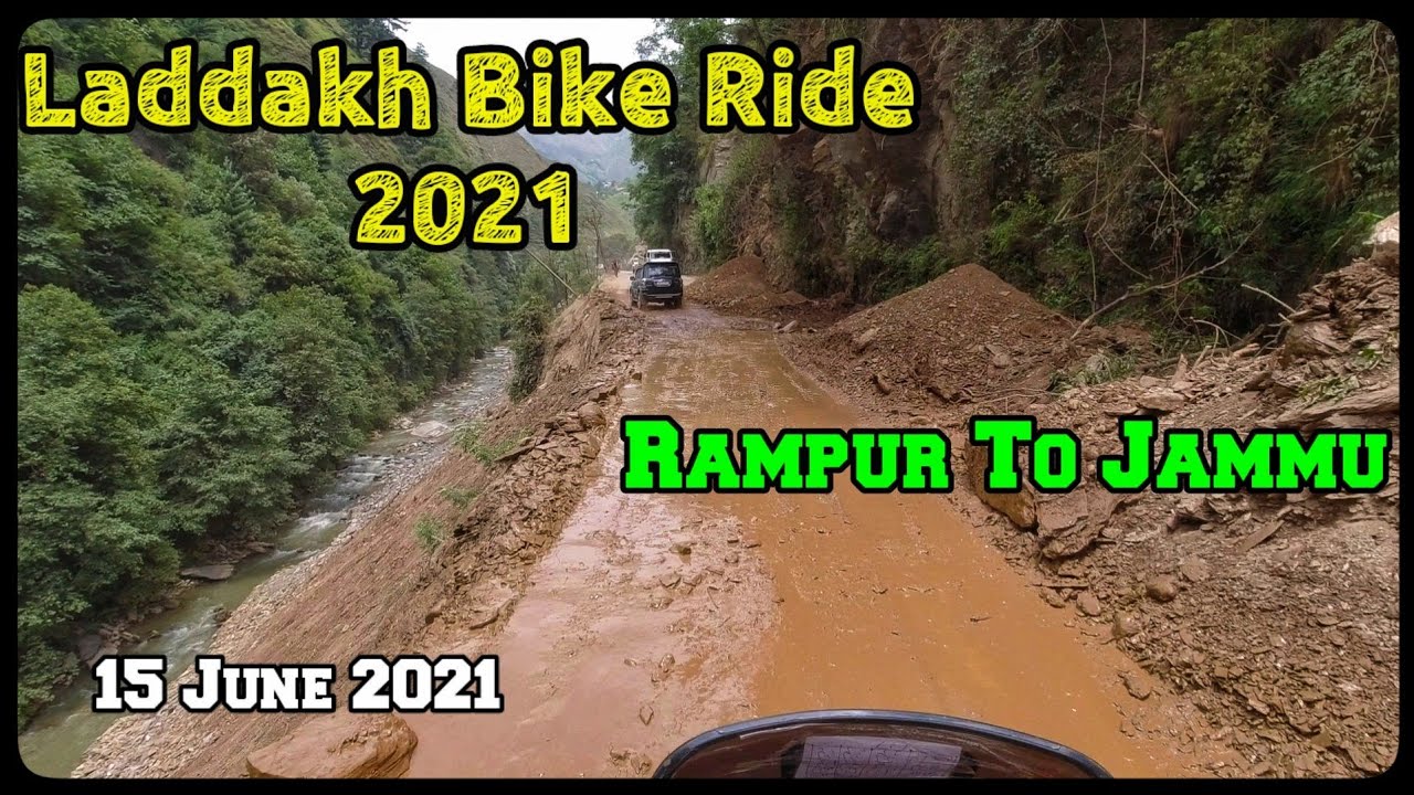 Laddakh Bike Ride 2021, Part 1,  Rampur To Jammu