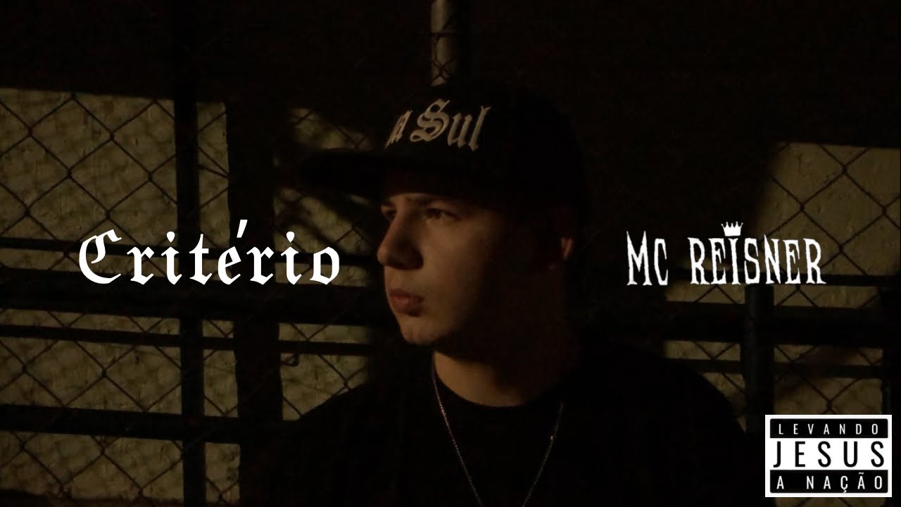 Mc Reisner - Crit&eacute;rio (videoclipe oficial)