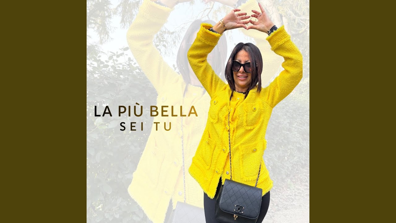 La Più Bella Sei Tu