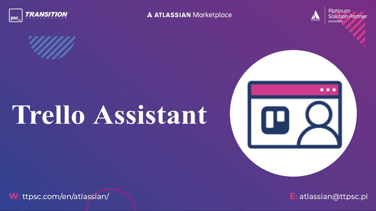 Trello Assistant - Codegeist 2021 App by TT PSC